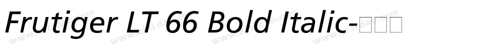 Frutiger LT 66 Bold Italic字体转换